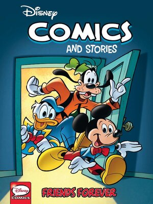 cover image of Disney Comics and Stories: Friends Forever